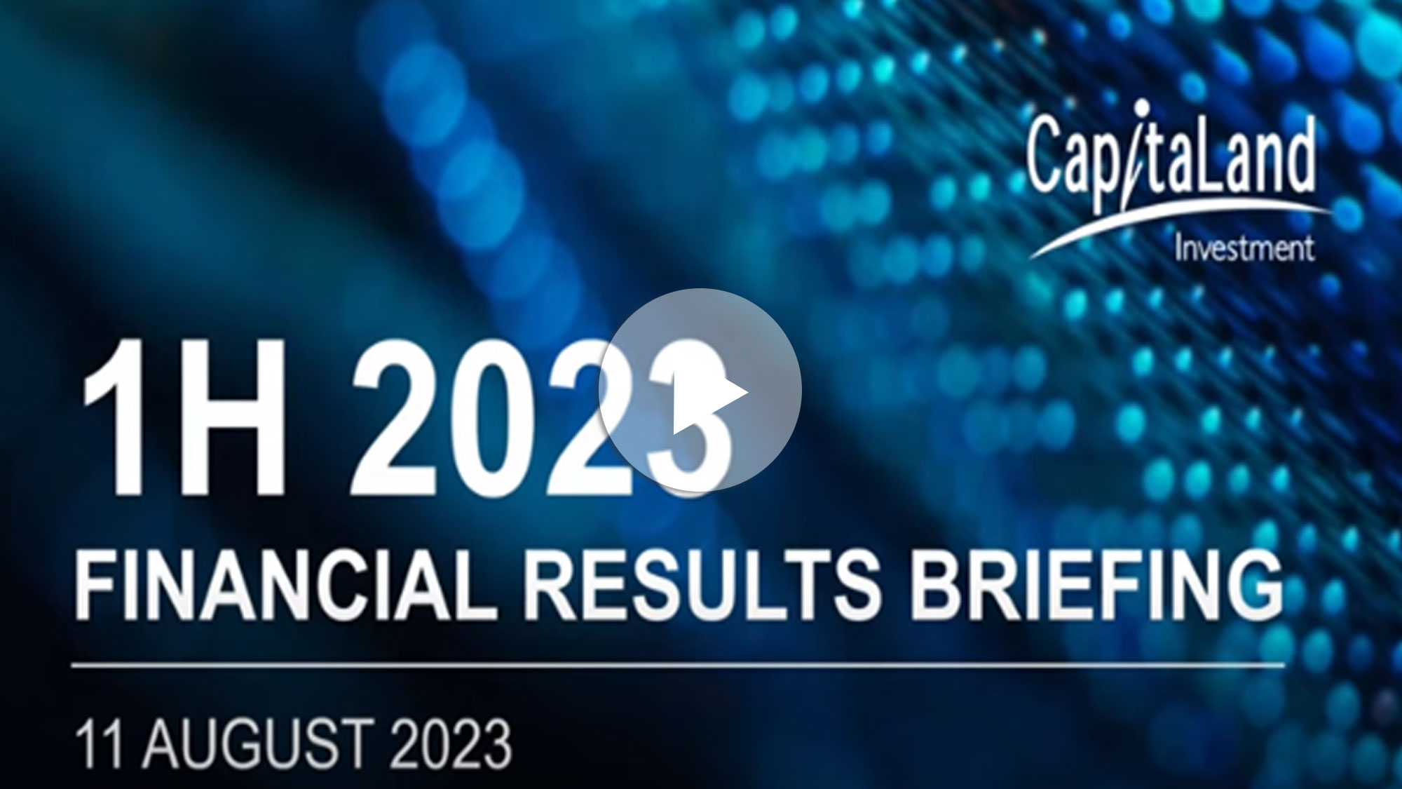 CapitaLand Investment 1H 2023 Financial Results Briefing